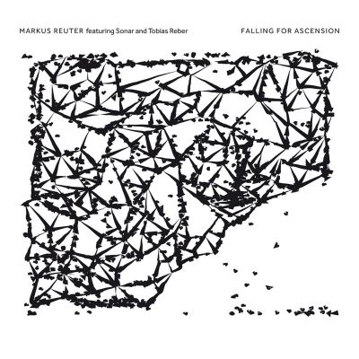 Markus Reuter feat. SONAR and Tobias Reber: FALLING FOR ASCENSION